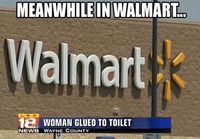 Meanwhile in Walmart