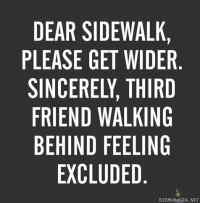 Dear sidewalk...