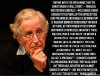 Wall Street (Noam Chomsky) - Yhdysvaltalainen kieli- ja kognitiotieteilijä, filosofi Noam Chomsky (1928 -) kertoo osuvasti Wall Streetistä!