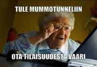 Tule mummotunneliin?