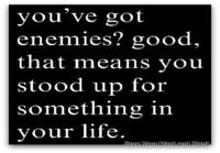 Got Enemies?