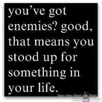 Got Enemies?