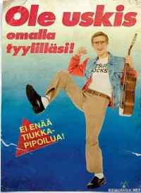 Ole uskis omalla tyylilläsi - Ei enää tiukkapipoilua!