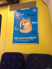 Näin tukholman metrossa. - Doge, tuo &quot;uusi&quot; mainosalan valttikortti.