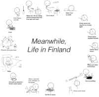 Meanwhile, Life in Finland - Elämä suomessa